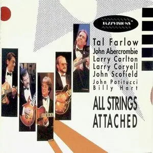 Tal Farlow, John Abercombie, Larry Carlton, Larry Corryell & John Scofield - All Strings Attached