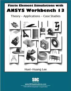 Finite Element Simulations with ANSYS Workbench 13