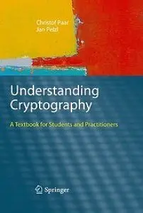 Understanding Cryptography: A Textbook for Students and Practitioners [Repost]