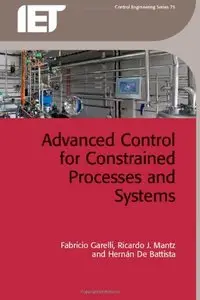 Advanced Control for Constrained Processes and Systems: A Unified and Practical Approach (repost)