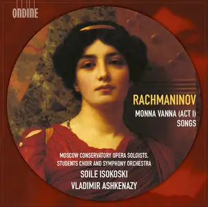 Rachmaninov: Monna Vanna (Act 1); Songs (2014)