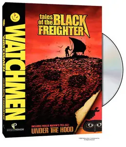 Watchmen: Tales of the Black Freighter & Under the Hood
