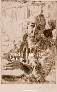 «Works» by Anatole France