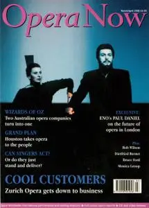 Opera Now - March/April 1998