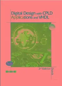 Digital Design with CPLD Applications and VHDL (with CD) (Repost)