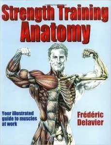 Strength Training Anatomy (Repost)