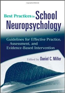 Best Practices in School Neuropsychology (Repost)