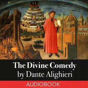 «The Divine Comedy» by Dante Alighieri