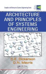Architecture and Principles of Systems Engineering (repost)