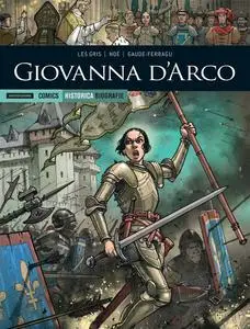 Historica Biografie n.13 - Giovanna D'Arco (05/2018)