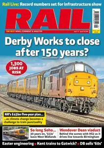 Rail - Issue 1007 - April 17, 2024