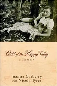 Child Of The Happy Valley