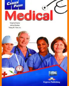 ENGLISH COURSE • Career Paths English • Medical • Student's Book (2012)