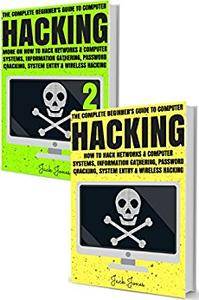 Hacking: The Complete Beginner’s Guide To Computer Hacking