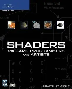 Shaders for Game Programmers and Artists (Repost)