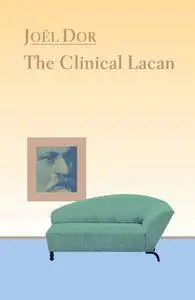 Clinical Lacan