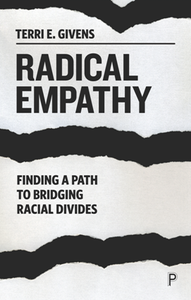 Radical Empathy : Finding a Path to Bridging Racial Divides