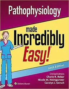 Pathophysiology Made Incredibly Easy (Repost)