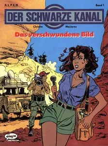 Der Schwarze Kanal - Band 1 - Das Verschwundene Bild