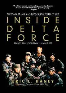 Inside Delta Force: The Story of America's Elite Counterterrorist Unit [Audiobook] {Repost}