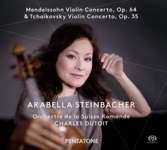 Arabella Steinbacher - Mendelssohn, Tchaikovsky: Violin Concertos (2015) (Repost)