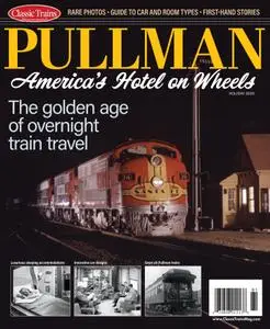 Pullman Trains: America's Hotel on Wheels – September 2020