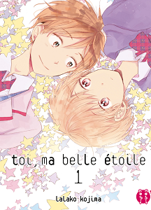 Toi, Ma Belle Étoile - Tome 1