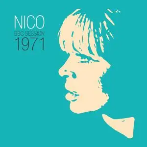 Nico - BBC Peel Session 1971 (2020) [Official Digital Download 24/96]