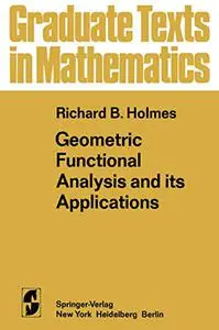 Geometric Functional Analysis and its Applications