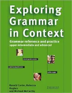 R. Carter, R. Hughes, M. McCarthy "Exploring Grammar in Context: Upper-Intermediate and Advanced" (repost)