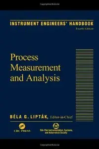Instrument Engineers' Handbook, Vol. 1: Process Measurement and Analysis (Repost)