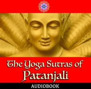 «The Yoga Sutras of Patanjali» by Patanjali