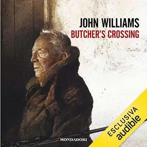 «Butcher's crossing» by John Williams