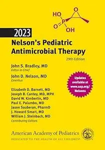 2023 Nelson’s Pediatric Antimicrobial Therapy