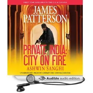 Private India: City on Fire by James Patterson