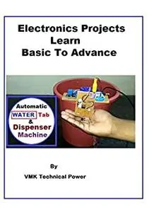 Electronics Projects Learn Basic To Advance