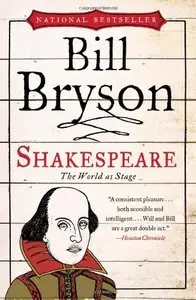 Bill Bryson, "Shakespeare: The World as Stage (Eminent Lives)"