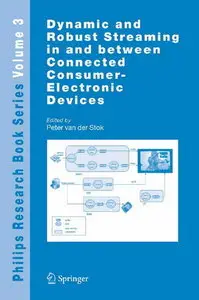 Dynamic and Robust Streaming in and Between Connected Consumer-Electronic Devices