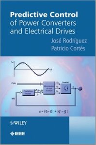 Predictive Control of Power Converters and Electrical Drives (repost)