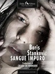 Boris Stanković - Sangue impuro