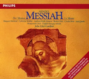 John Eliot Gardiner, The English Baroque, The Monteverdi Choir - George Frideric Handel: Messiah (1992)