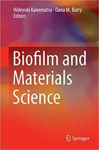 Biofilm and Materials Science (Repost)