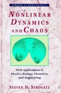 Nonlinear Dynamics And Chaos: With Applications To Physics, Biology, Chemistry And Engineering