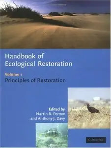 Handbook of Ecological Restoration (Volume 1) (repost)