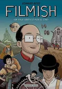 Filmish - Un viaje gráfico por el cine, de Edward Ross