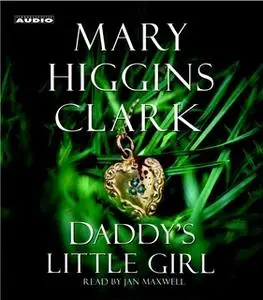 «Daddy's Little Girl» by Mary Higgins Clark