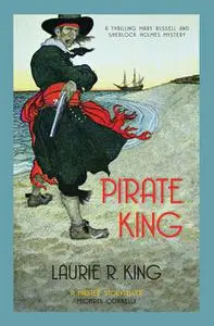 «Pirate King» by Laurie R.King