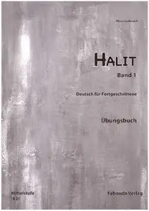 Klaus Lodewick, "Halit Band 1, Übungsbuch: Deutsch für Fortgeschrittene (B2)"