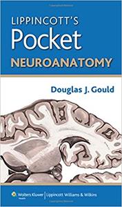 Lippincott's Pocket Neuroanatomy (Repost)
