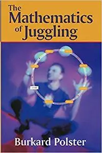 The Mathematics of Juggling (Repost)